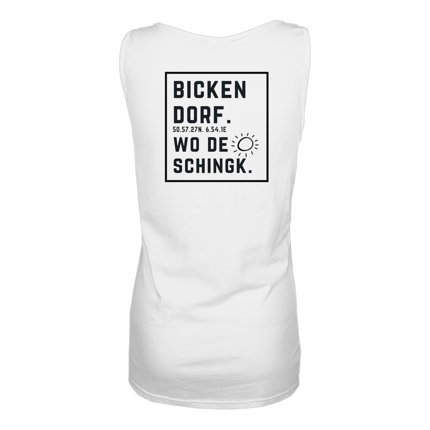 Wo de Sonn schingk - Bickendorf Druck Rücken - Ladies Tank-Top