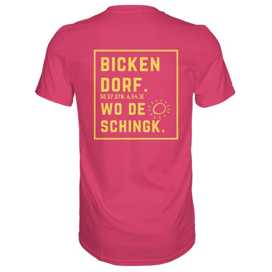 Wo de Sonn schingk - Bickendorf Druck Rücken - Premium Classic T-Shirt