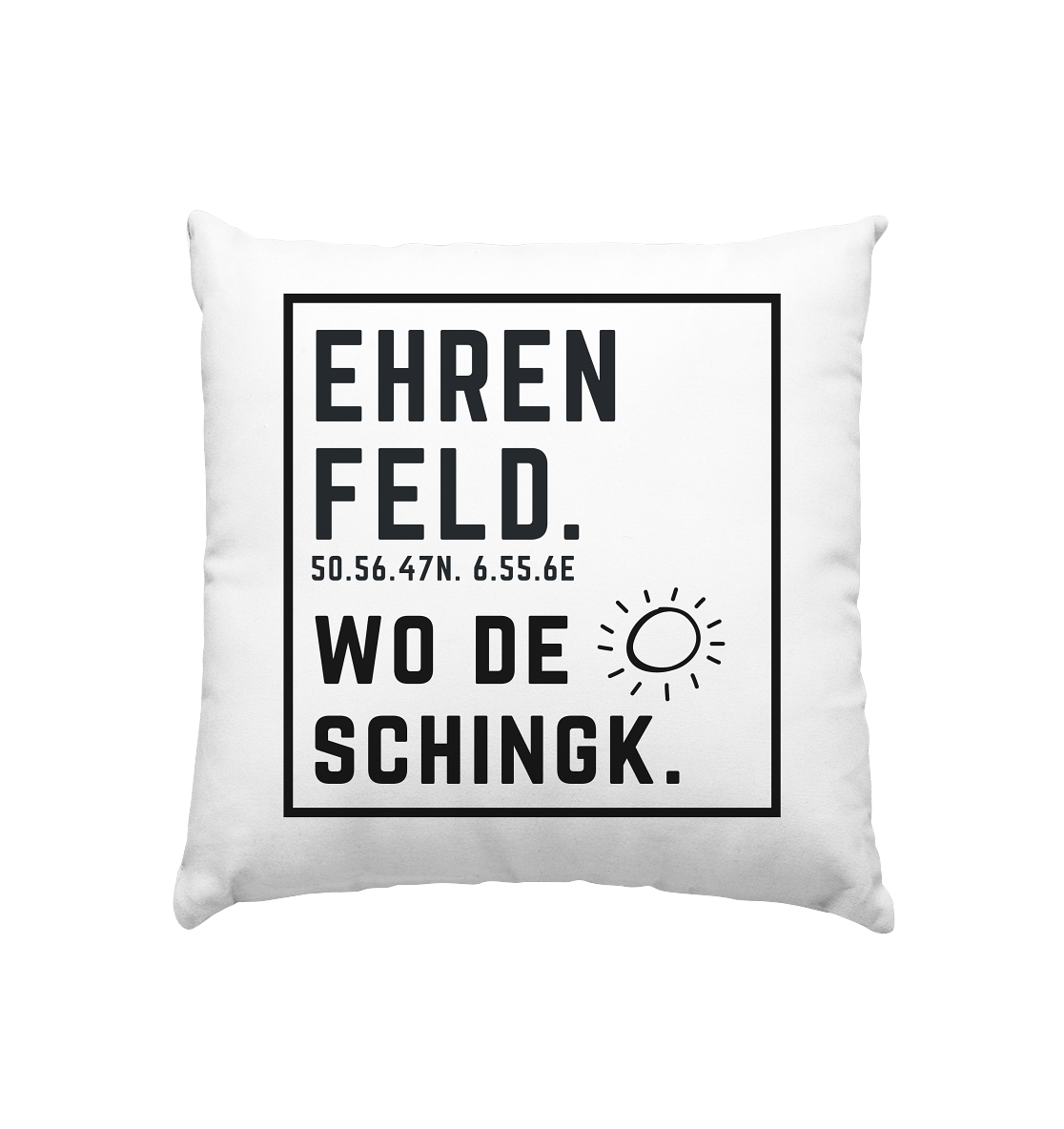 Wo de Sonn schingk - Ehrenfeld Druck - Accessoires - Kissen 40x40cm