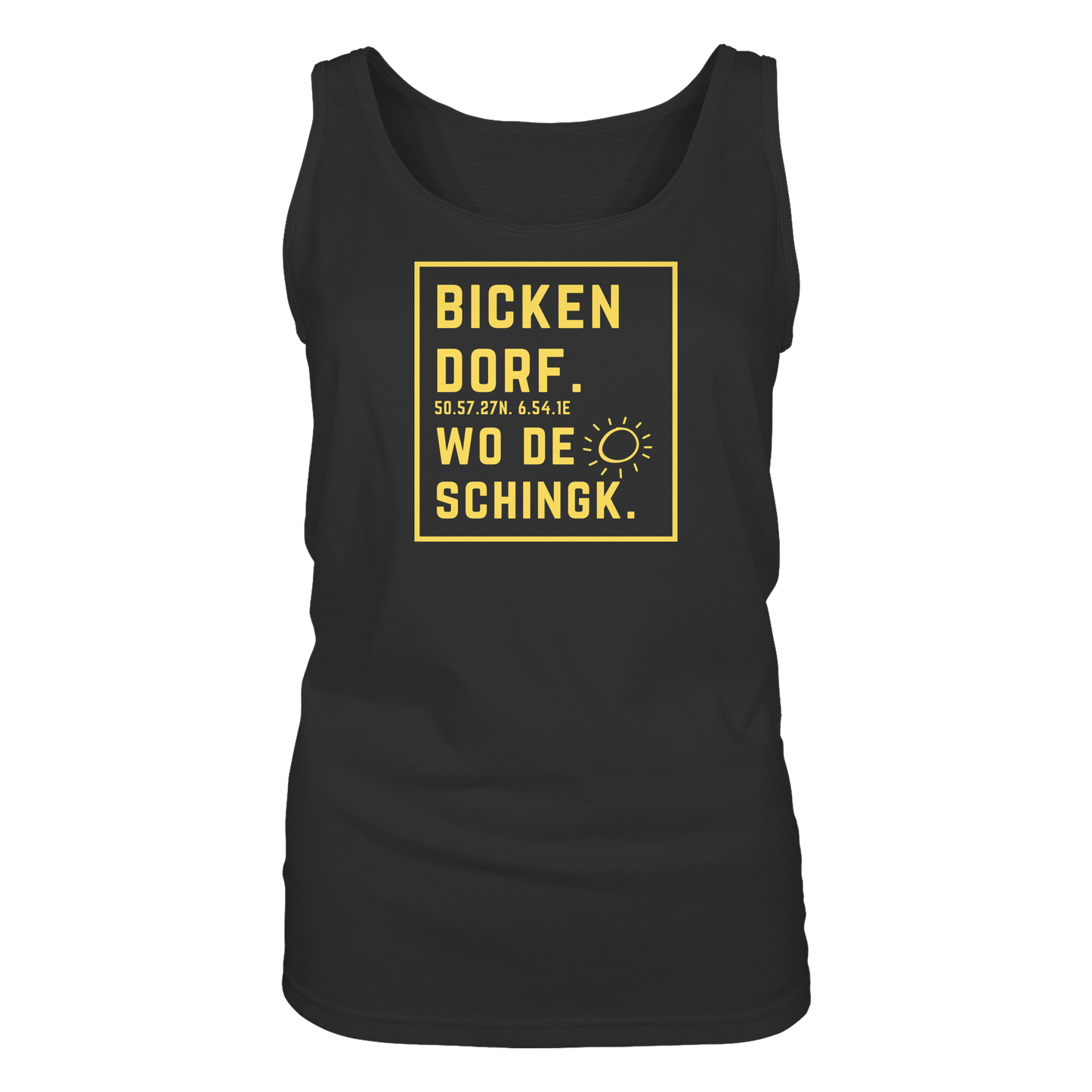 Wo de Sonn schingk - Bickendorf Druck - Ladies Tank-Top