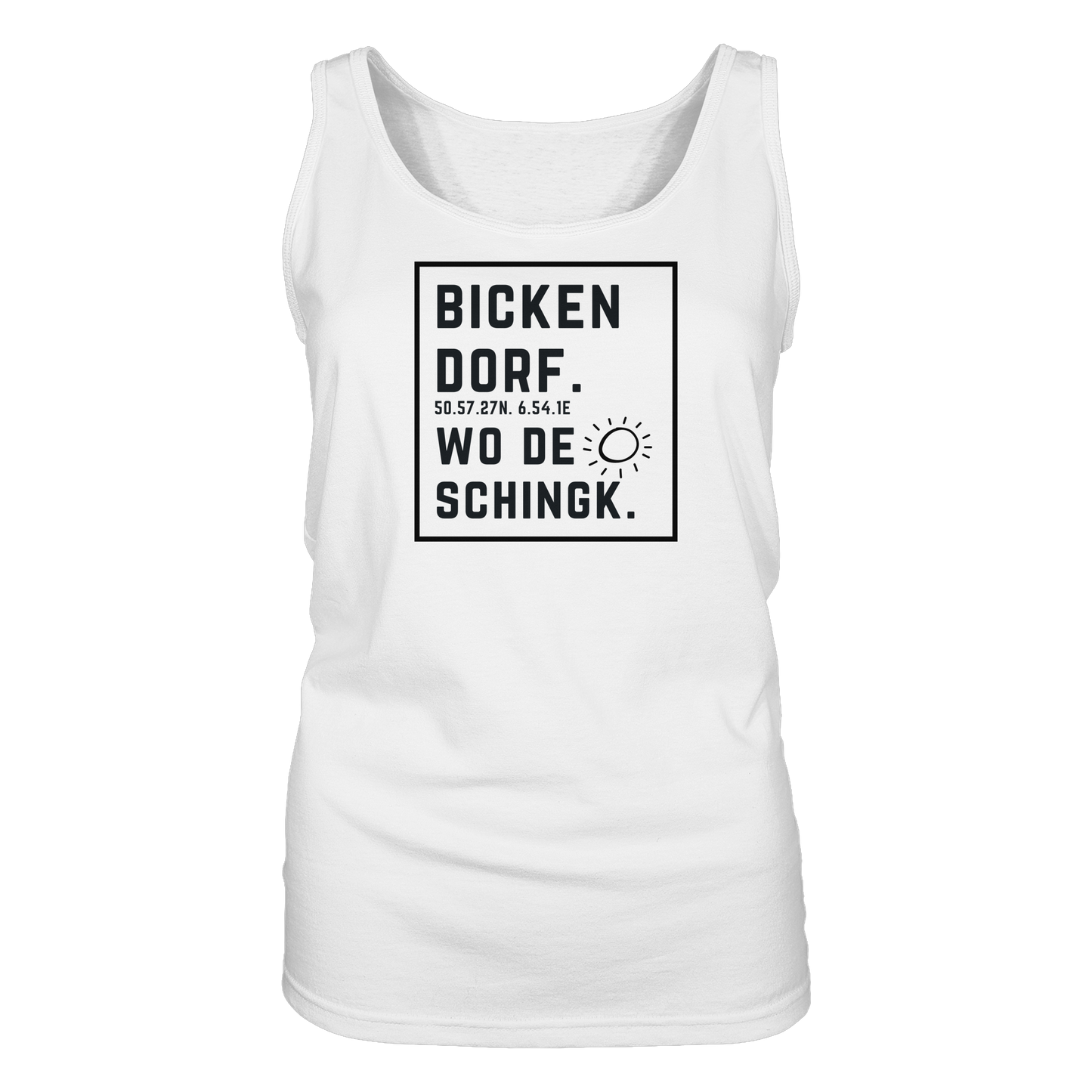 Wo de Sonn schingk - Bickendorf Druck - Ladies Tank-Top