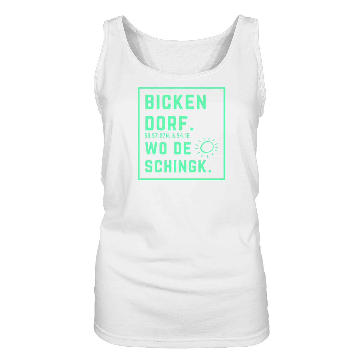 Wo de Sonn schingk - Bickendorf Druck - Ladies Tank-Top