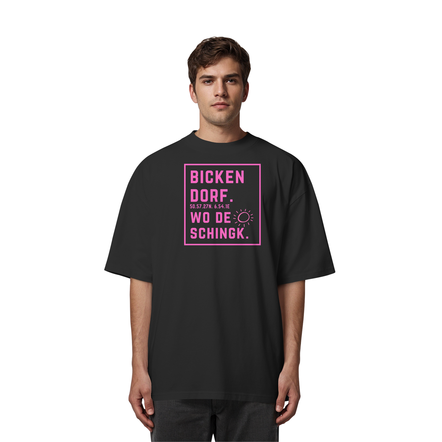 Wo de Sonn schingk - Bickendorf Druck - Organic Oversize Shirt