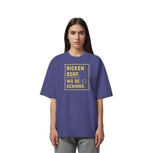 Wo de Sonn schingk - Bickendorf Druck - Organic Oversize Shirt