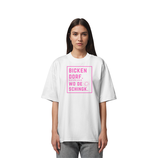 Wo de Sonn schingk - Bickendorf Druck - Organic Oversize Shirt