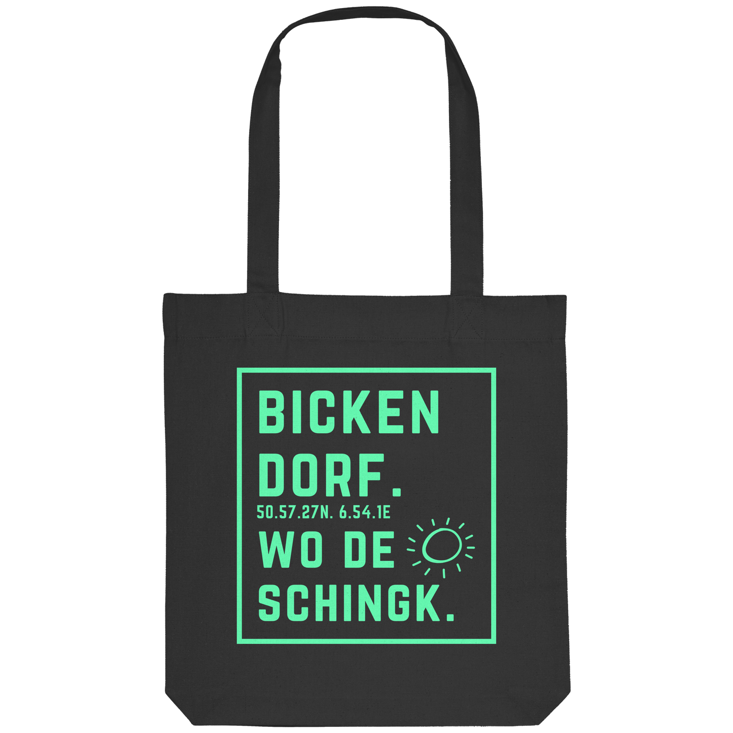 Wo de Sonn schingk - Bickendorf Druck - Organic Tote-Bag