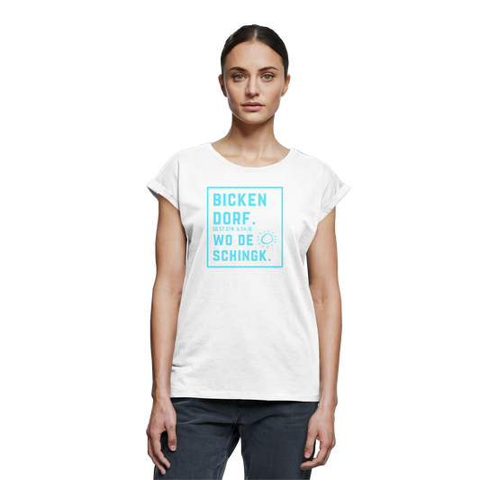 Wo de Sonn schingk - Bickendorf Druck - Womens Extended Shoulder T-Shirt