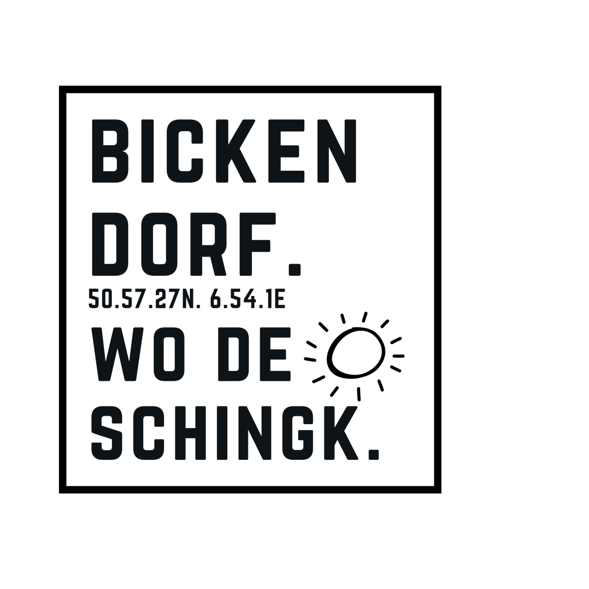 Bickendorf Wo de Sonn schingk