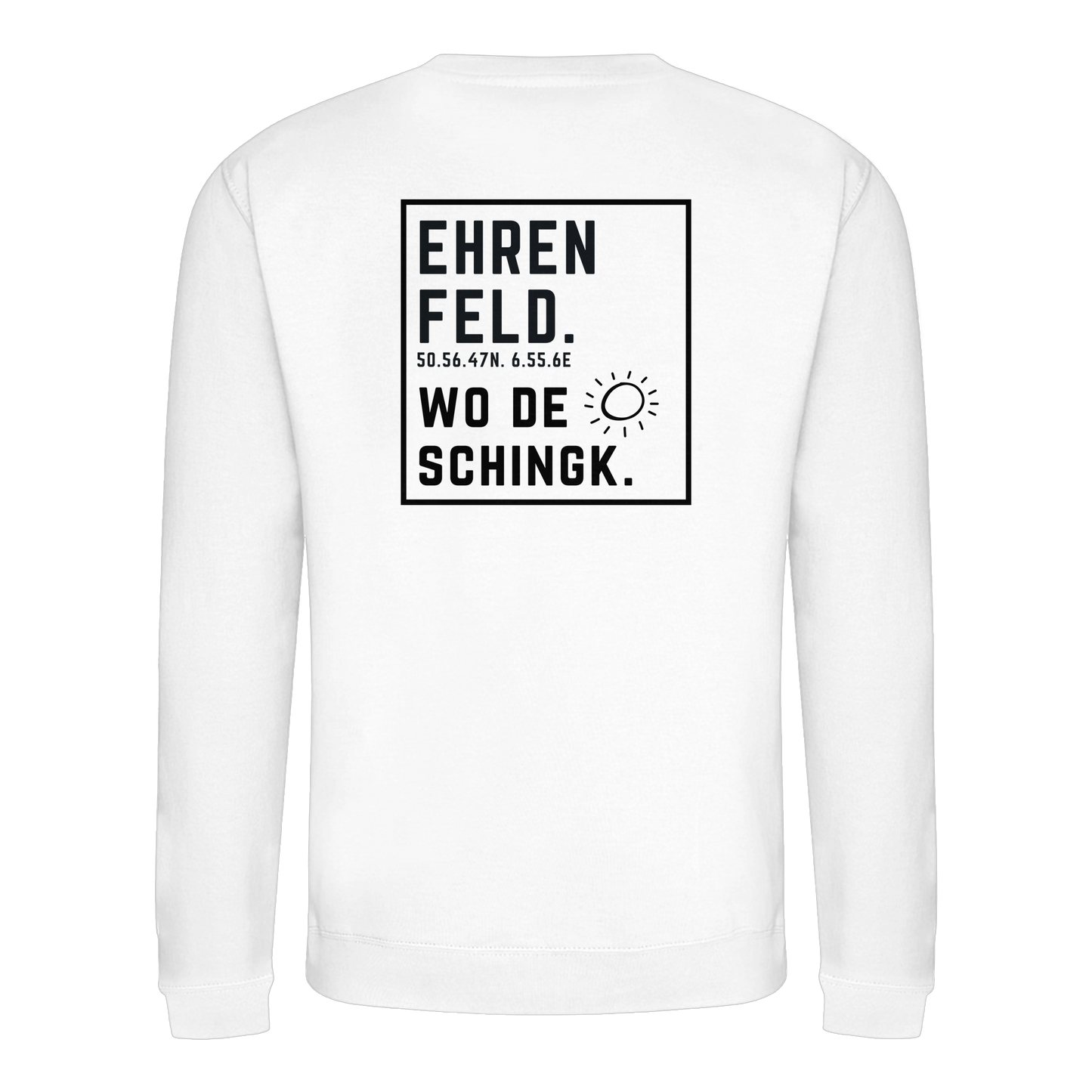 Wo de Sonn schingk - Ehrenfeld Druck Rücken - Basic Sweatshirt