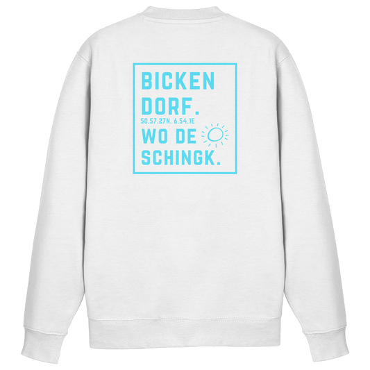 Wo de Sonn schingk - Bickendorf Druck Rücken - Basic Sweatshirt