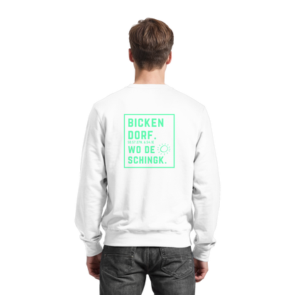 Wo de Sonn schingk - Bickendorf Druck Rücken - Basic Sweatshirt