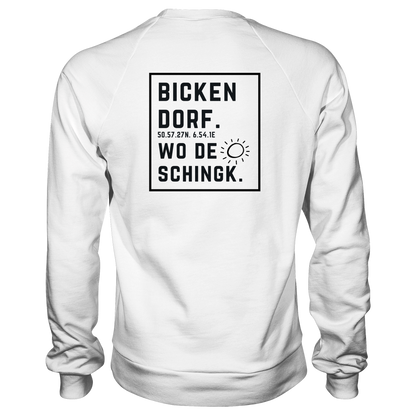 Wo de Sonn schingk - Bickendorf Druck Rücken - Basic Sweatshirt