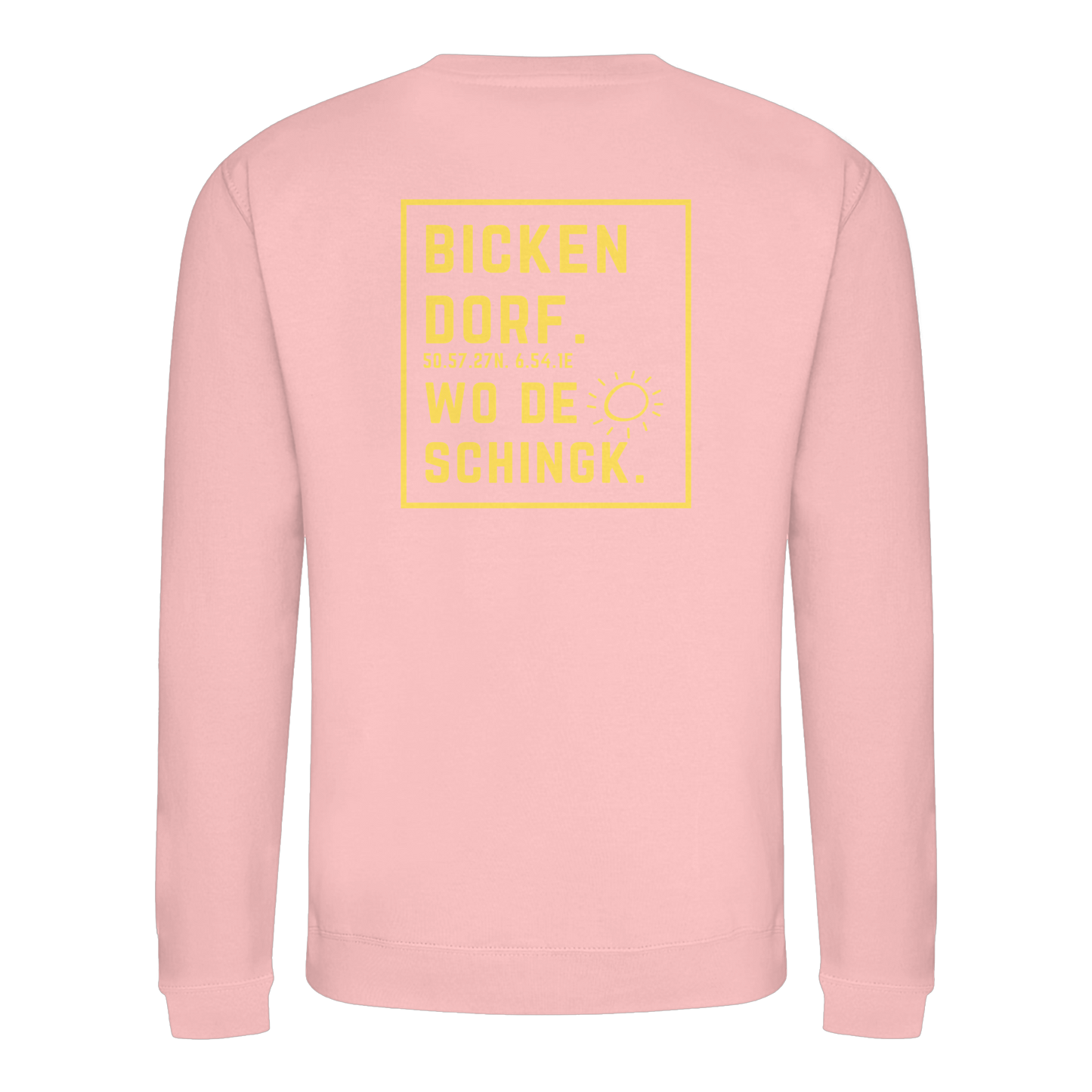 Wo de Sonn schingk - Bickendorf Druck Rücken - Basic Sweatshirt