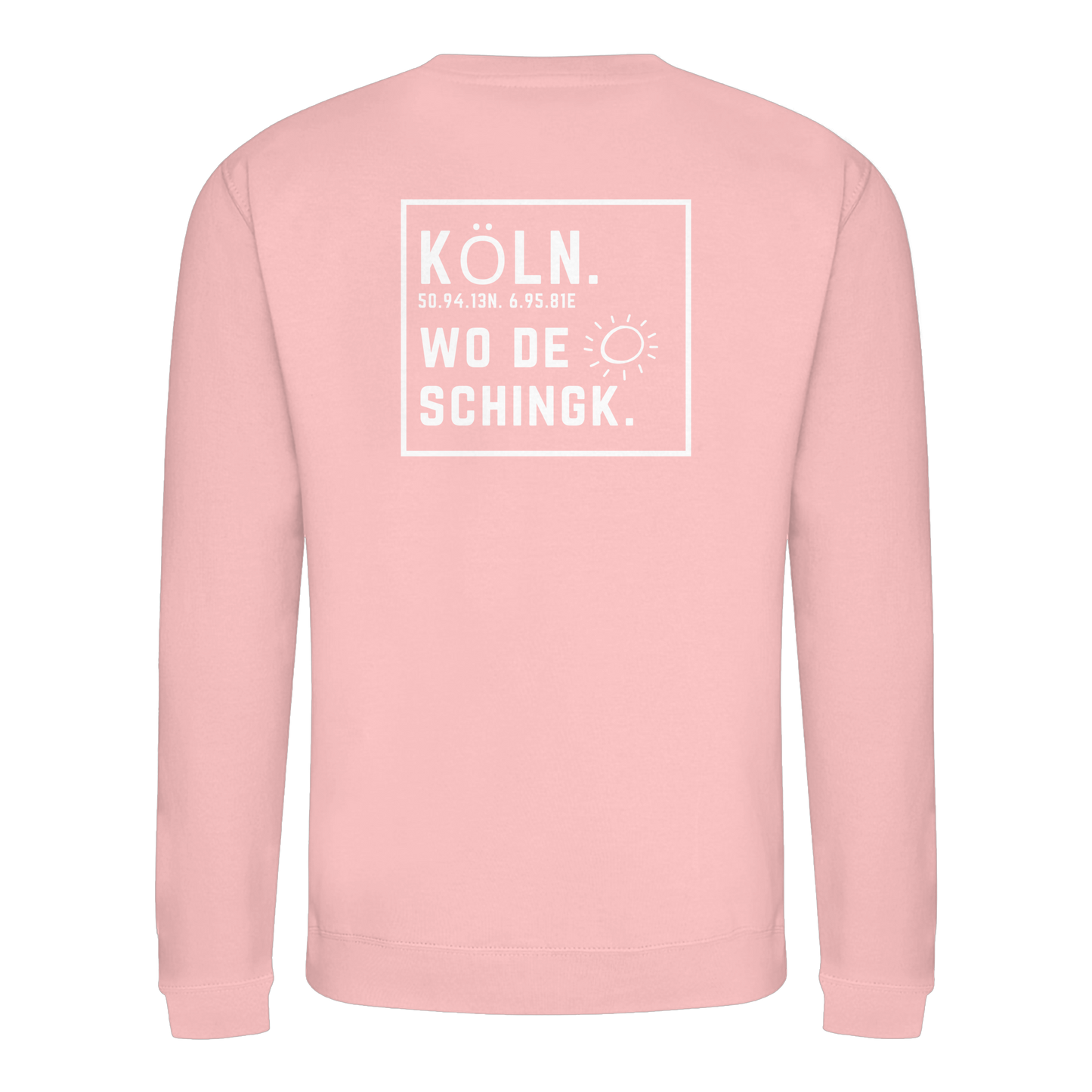 Wo de Sonn schingk - Köln Druck Rücken  - Basic Sweatshirt