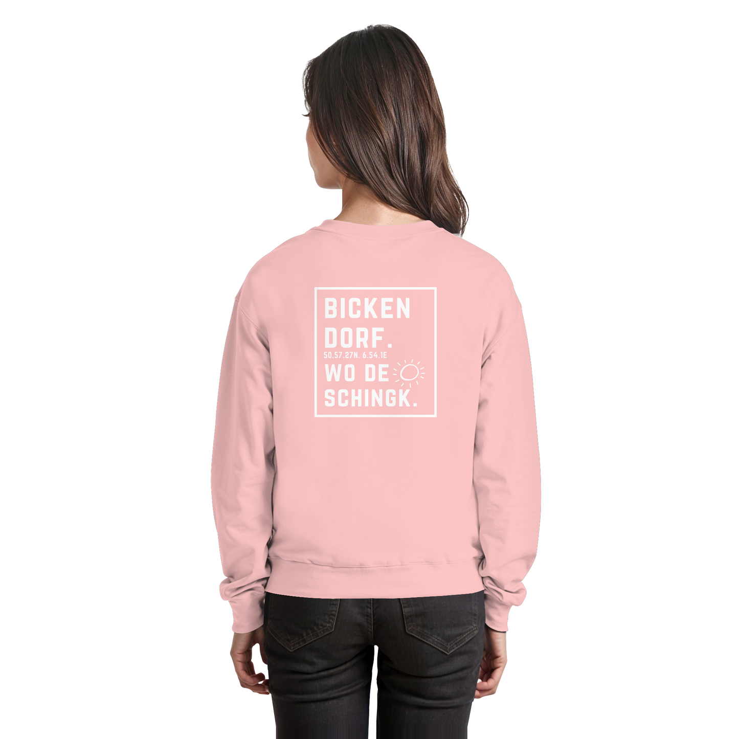 Wo de Sonn schingk - Bickendorf Druck Rücken - Basic Sweatshirt