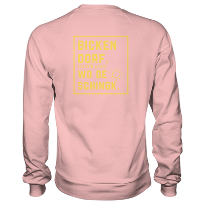 Wo de Sonn schingk - Bickendorf Druck Rücken - Basic Sweatshirt
