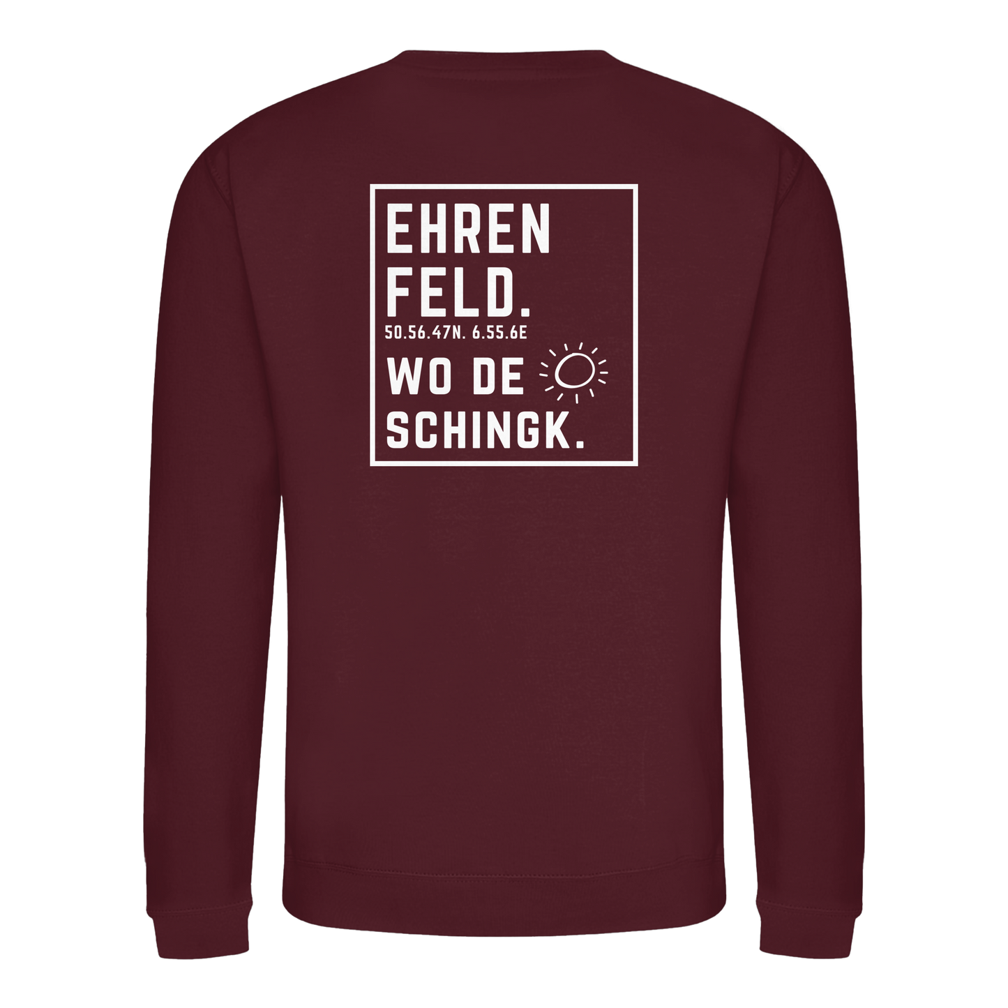 Wo de Sonn schingk - Ehrenfeld Druck Rücken  - Basic Sweatshirt