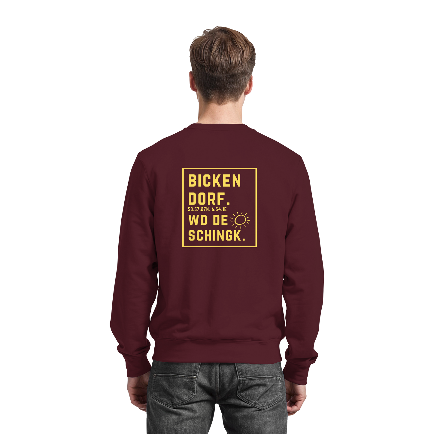 Wo de Sonn schingk - Bickendorf Druck Rücken - Basic Sweatshirt