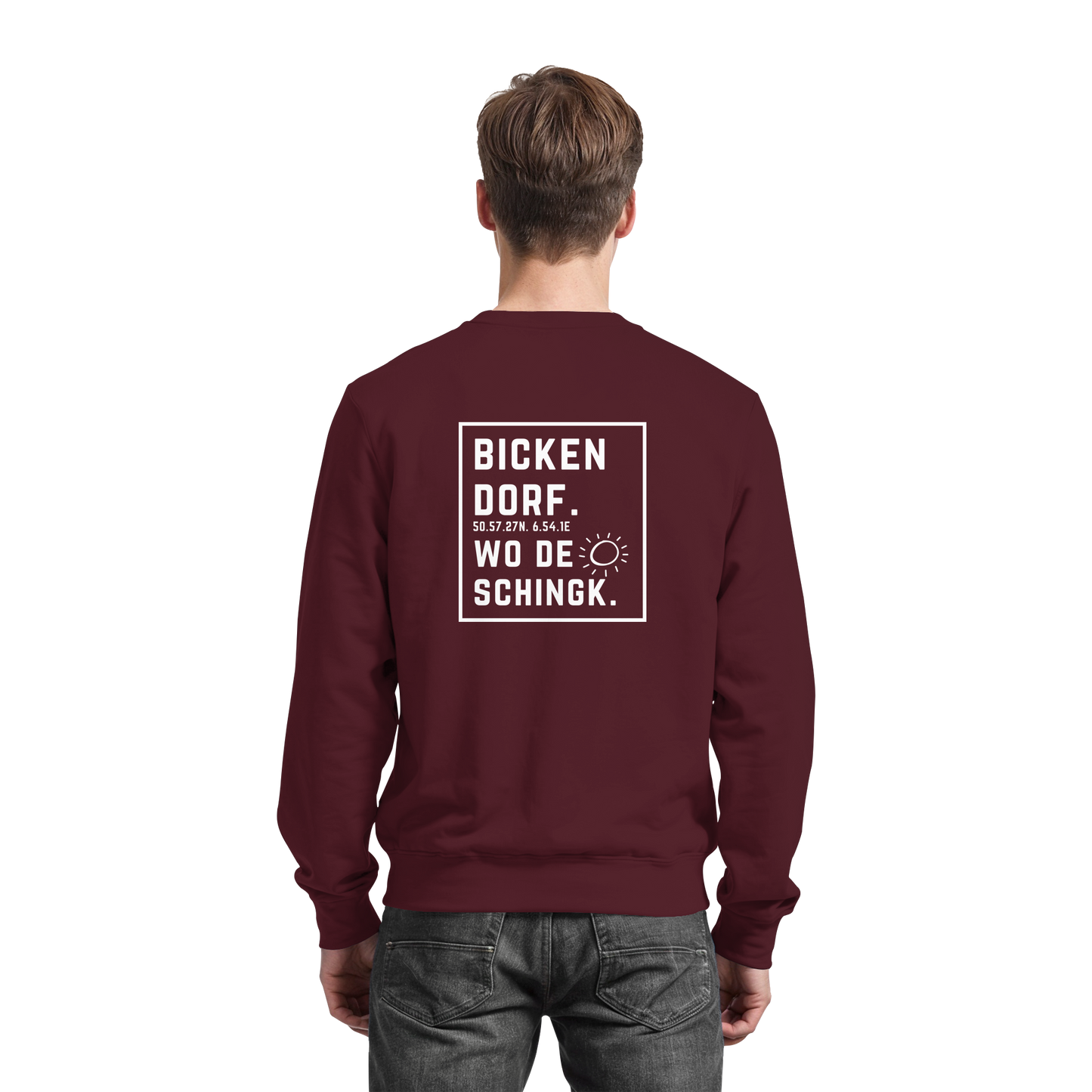 Wo de Sonn schingk - Bickendorf Druck Rücken - Basic Sweatshirt