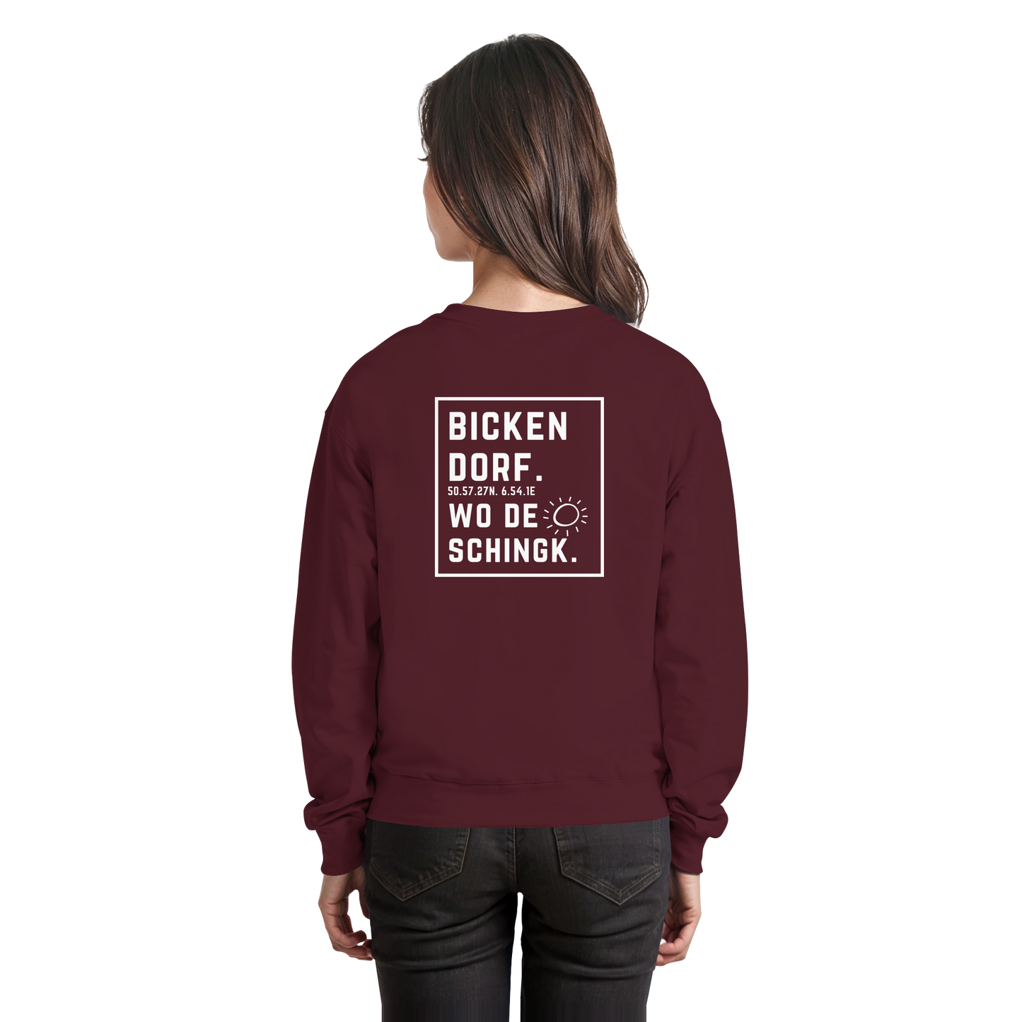 Wo de Sonn schingk - Bickendorf Druck Rücken - Basic Sweatshirt