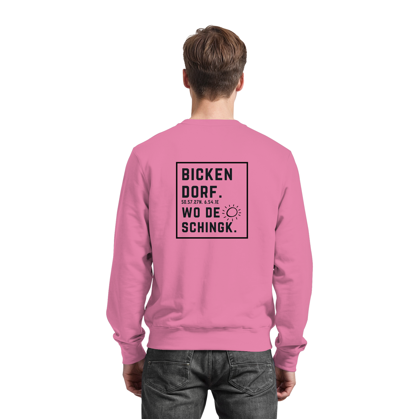 Wo de Sonn schingk - Bickendorf Druck Rücken - Basic Sweatshirt