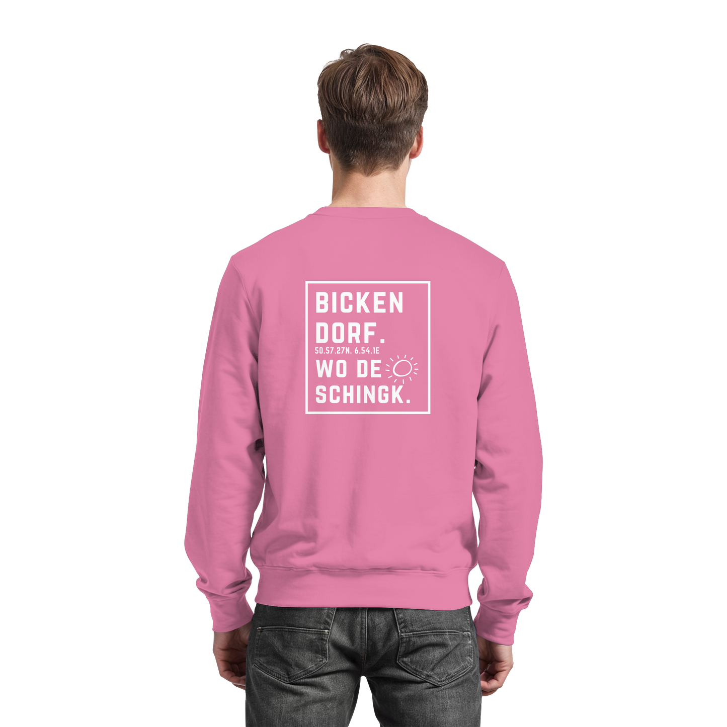 Wo de Sonn schingk - Bickendorf Druck Rücken - Basic Sweatshirt