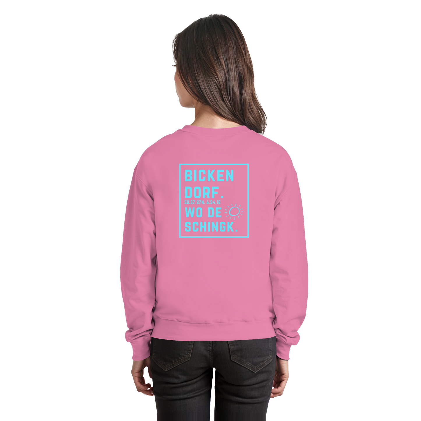 Wo de Sonn schingk - Bickendorf Druck Rücken - Basic Sweatshirt