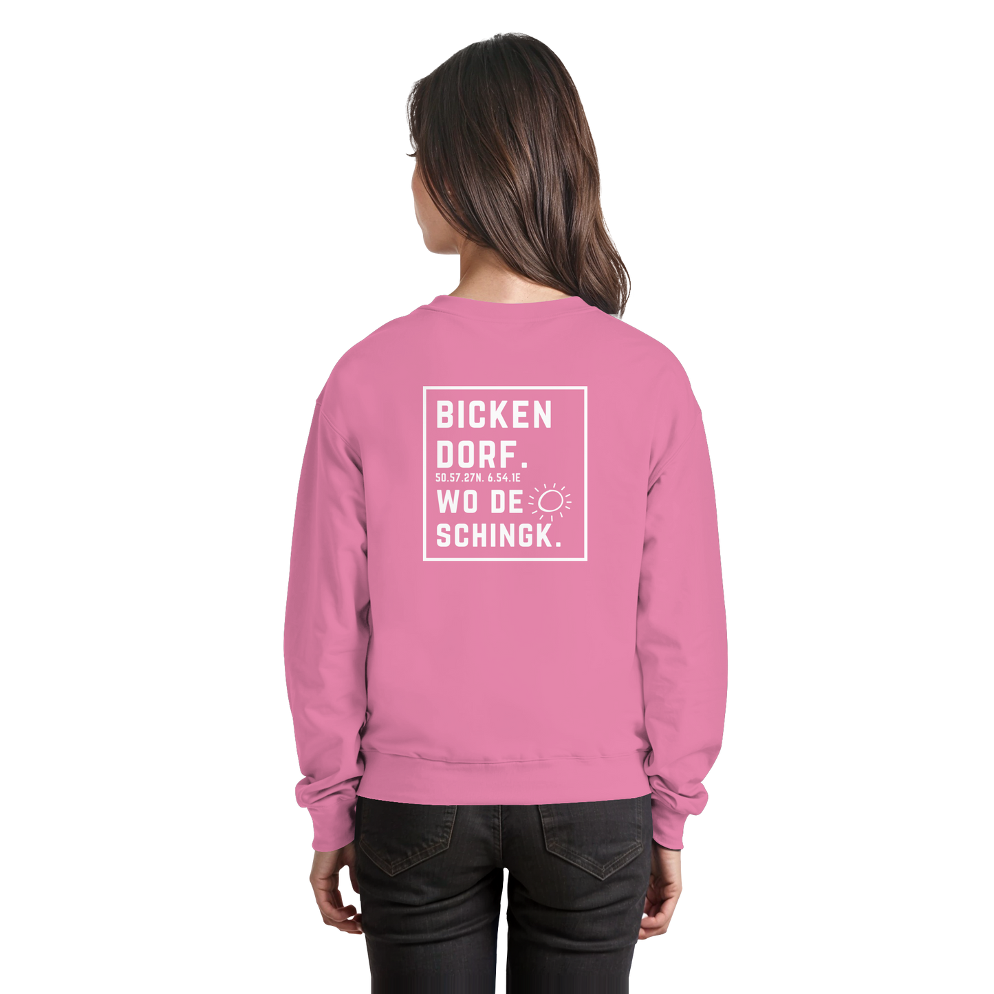 Wo de Sonn schingk - Bickendorf Druck Rücken - Basic Sweatshirt