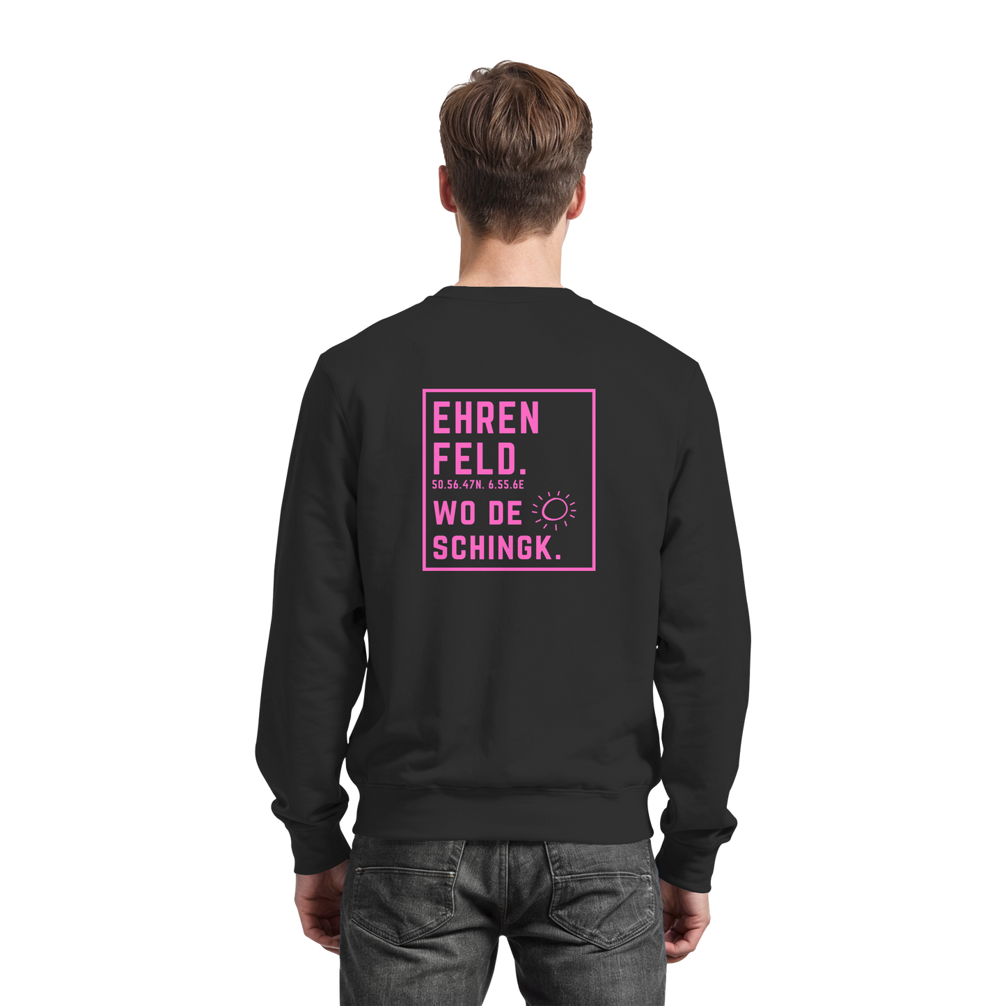 Wo de Sonn schingk - Ehrenfeld Druck Rücken  - Basic Sweatshirt