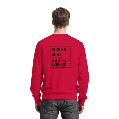 Wo de Sonn schingk - Bickendorf Druck Rücken - Basic Sweatshirt