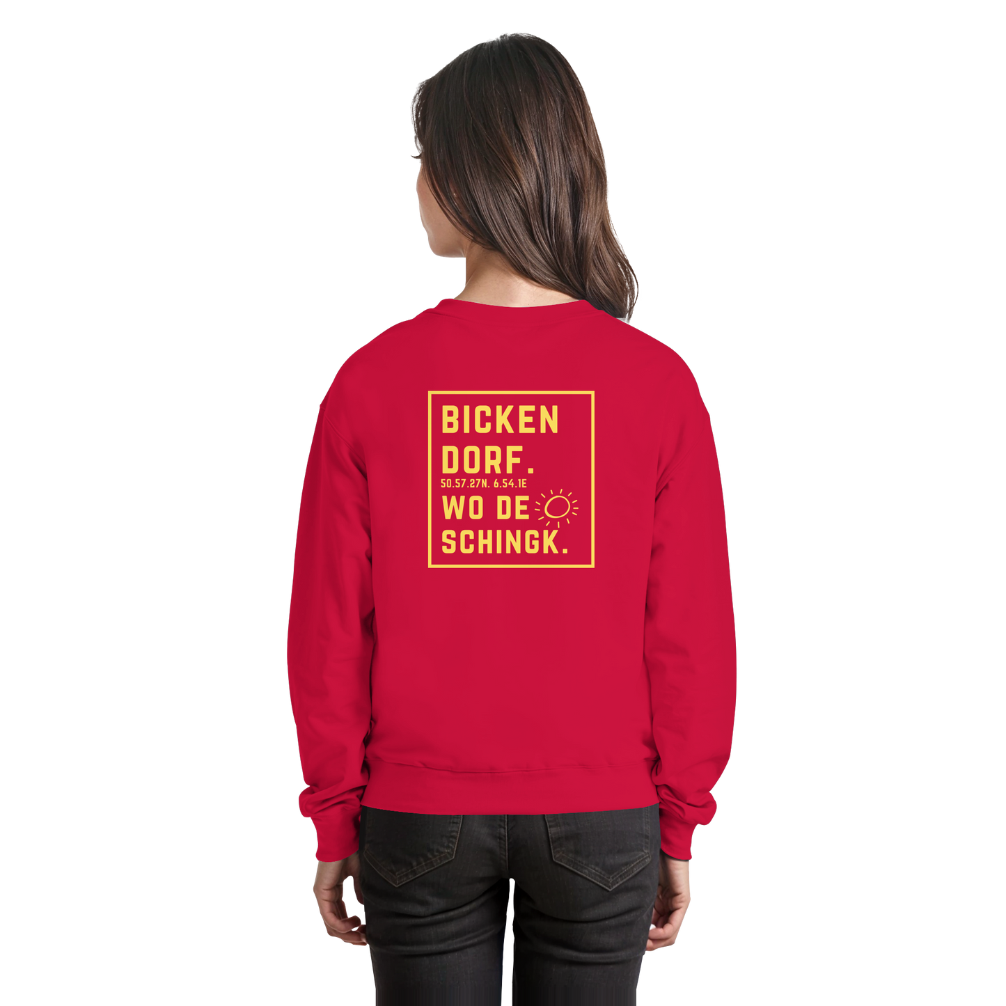 Wo de Sonn schingk - Bickendorf Druck Rücken - Basic Sweatshirt