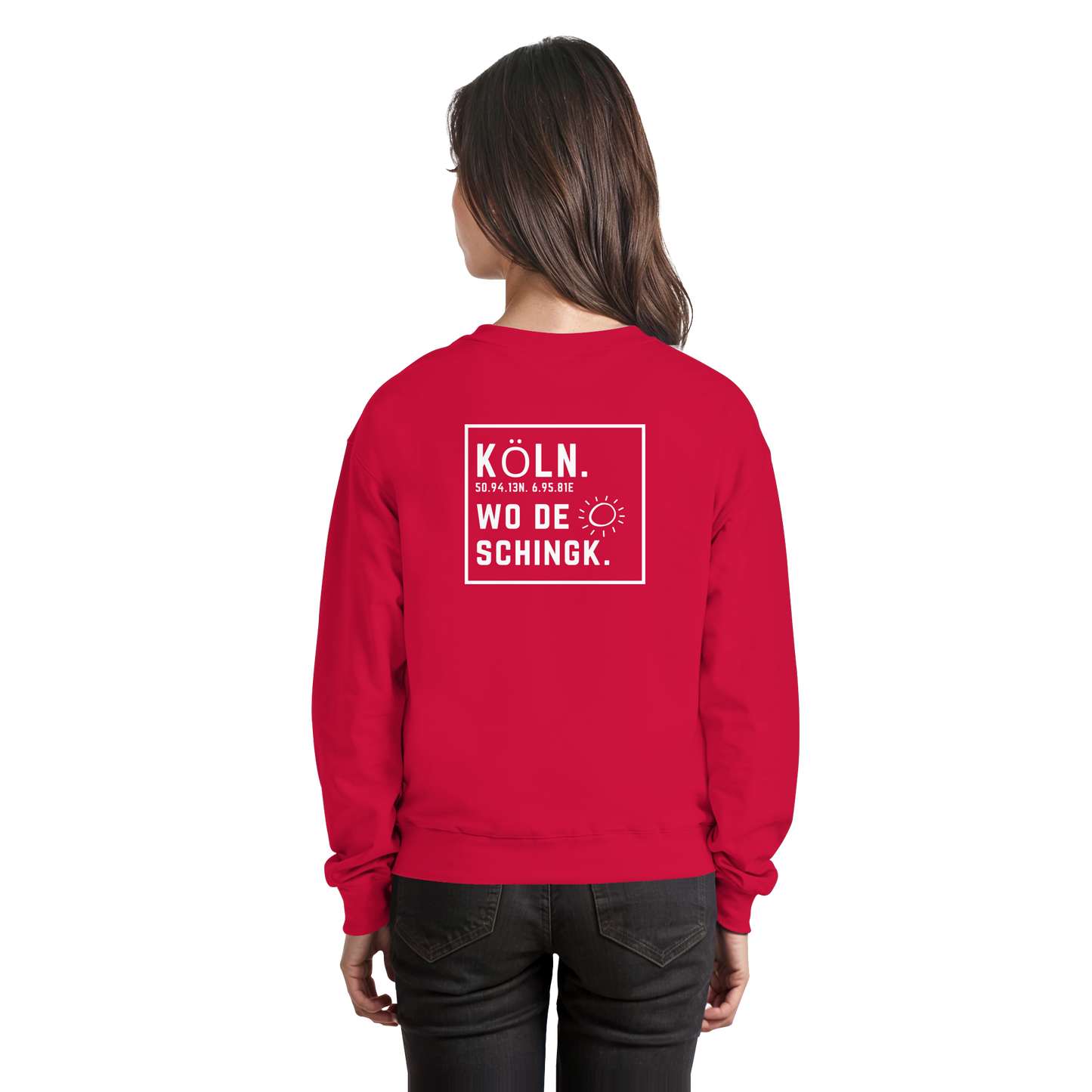 Wo de Sonn schingk - Köln Druck Rücken  - Basic Sweatshirt