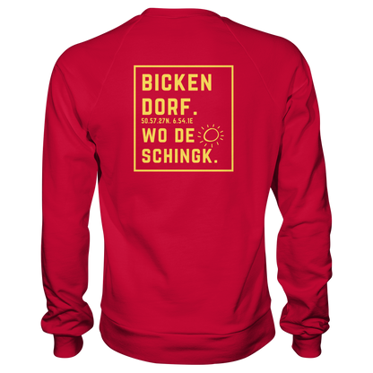 Wo de Sonn schingk - Bickendorf Druck Rücken - Basic Sweatshirt