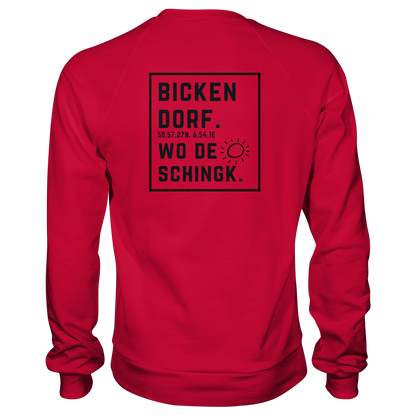 Wo de Sonn schingk - Bickendorf Druck Rücken - Basic Sweatshirt