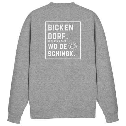 Wo de Sonn schingk - Bickendorf Druck Rücken - Basic Sweatshirt
