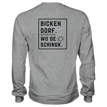 Wo de Sonn schingk - Bickendorf Druck Rücken - Basic Sweatshirt