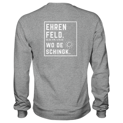 Wo de Sonn schingk - Ehrenfeld Druck Rücken  - Basic Sweatshirt