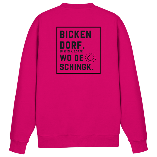 Wo de Sonn schingk - Bickendorf Druck Rücken - Basic Sweatshirt