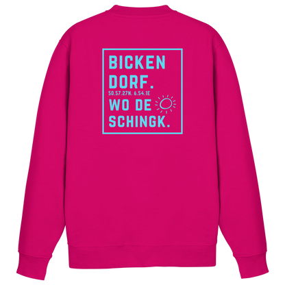 Wo de Sonn schingk - Bickendorf Druck Rücken - Basic Sweatshirt