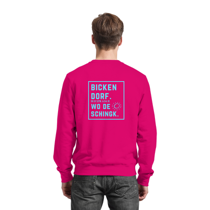 Wo de Sonn schingk - Bickendorf Druck Rücken - Basic Sweatshirt