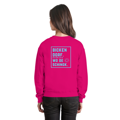 Wo de Sonn schingk - Bickendorf Druck Rücken - Basic Sweatshirt
