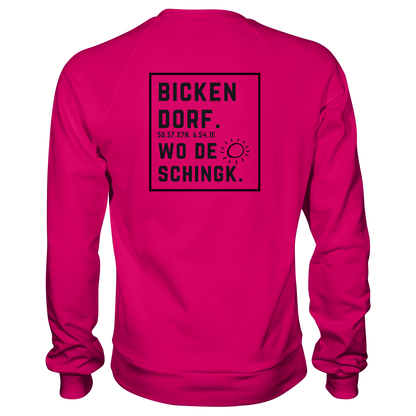 Wo de Sonn schingk - Bickendorf Druck Rücken - Basic Sweatshirt