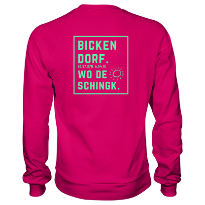 Wo de Sonn schingk - Bickendorf Druck Rücken - Basic Sweatshirt