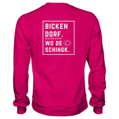 Wo de Sonn schingk - Bickendorf Druck Rücken - Basic Sweatshirt