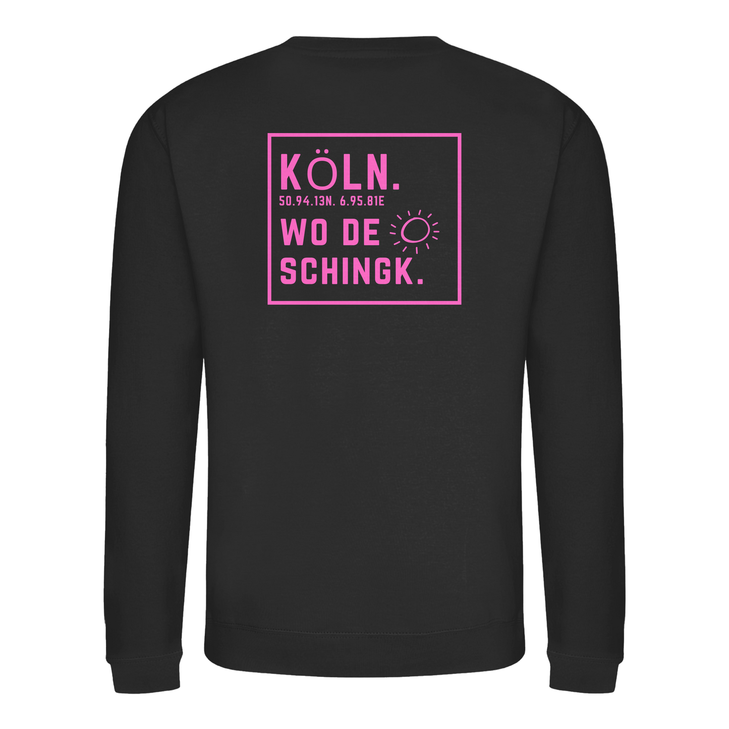 Wo de Sonn schingk - Köln Druck Rücken - Basic Sweatshirt