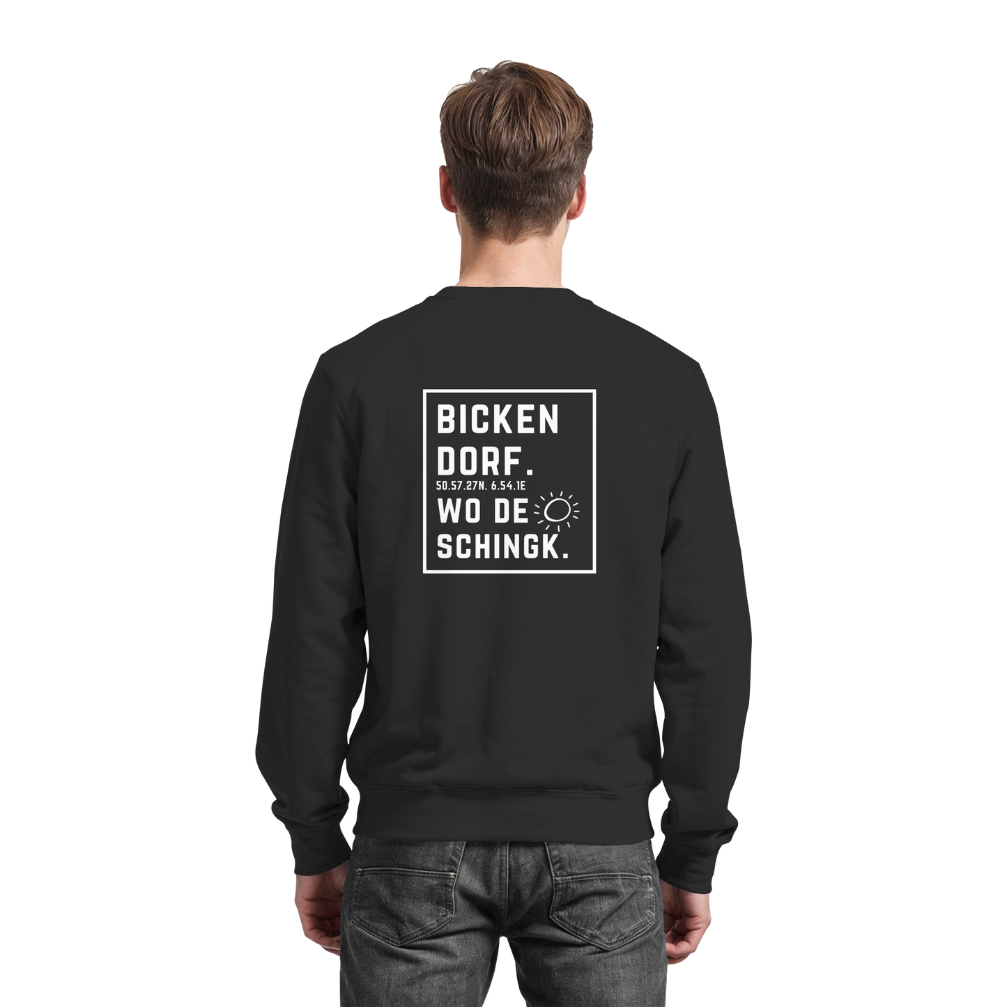 Wo de Sonn schingk - Bickendorf Druck Rücken - Basic Sweatshirt