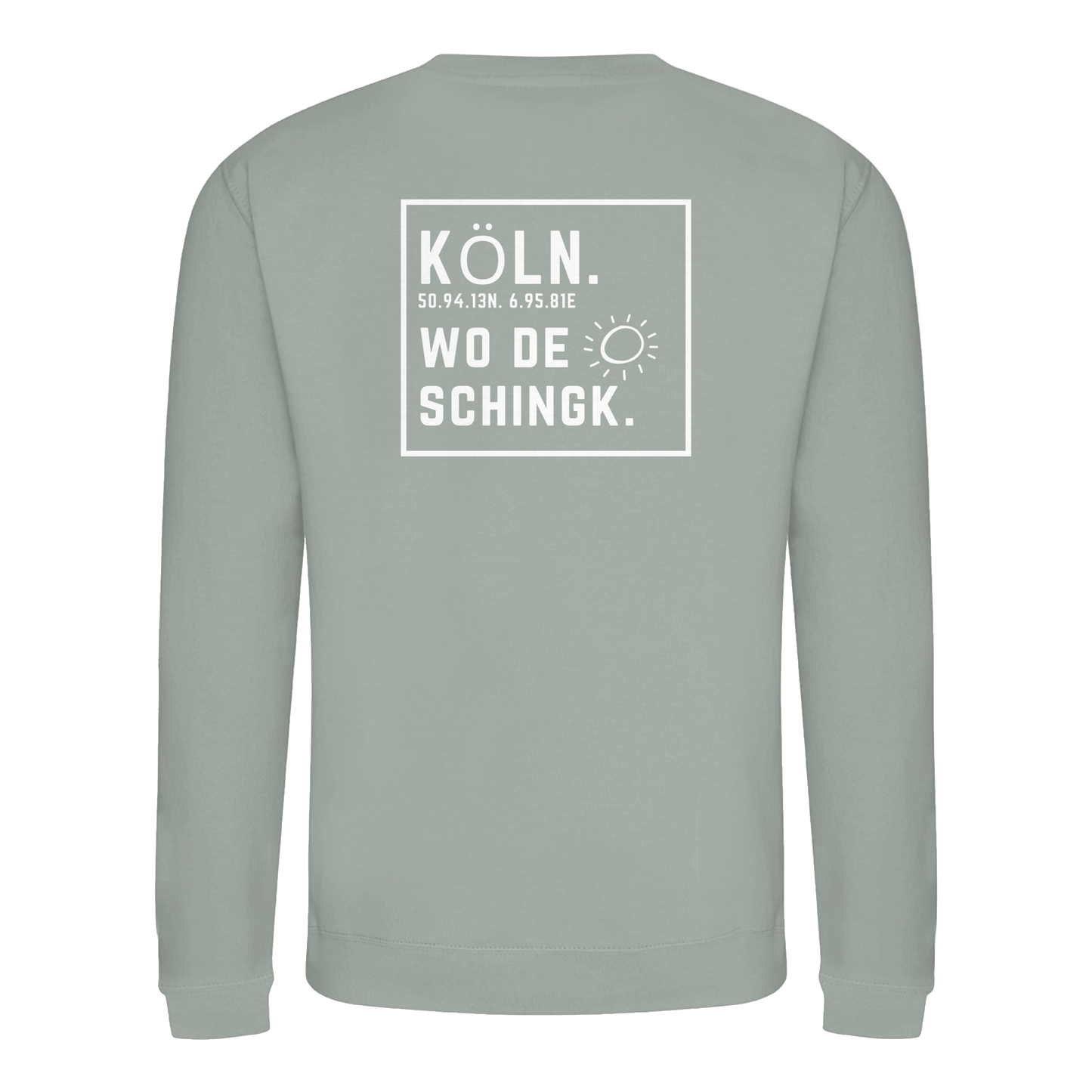 Wo de Sonn schingk - Köln Druck Rücken  - Basic Sweatshirt