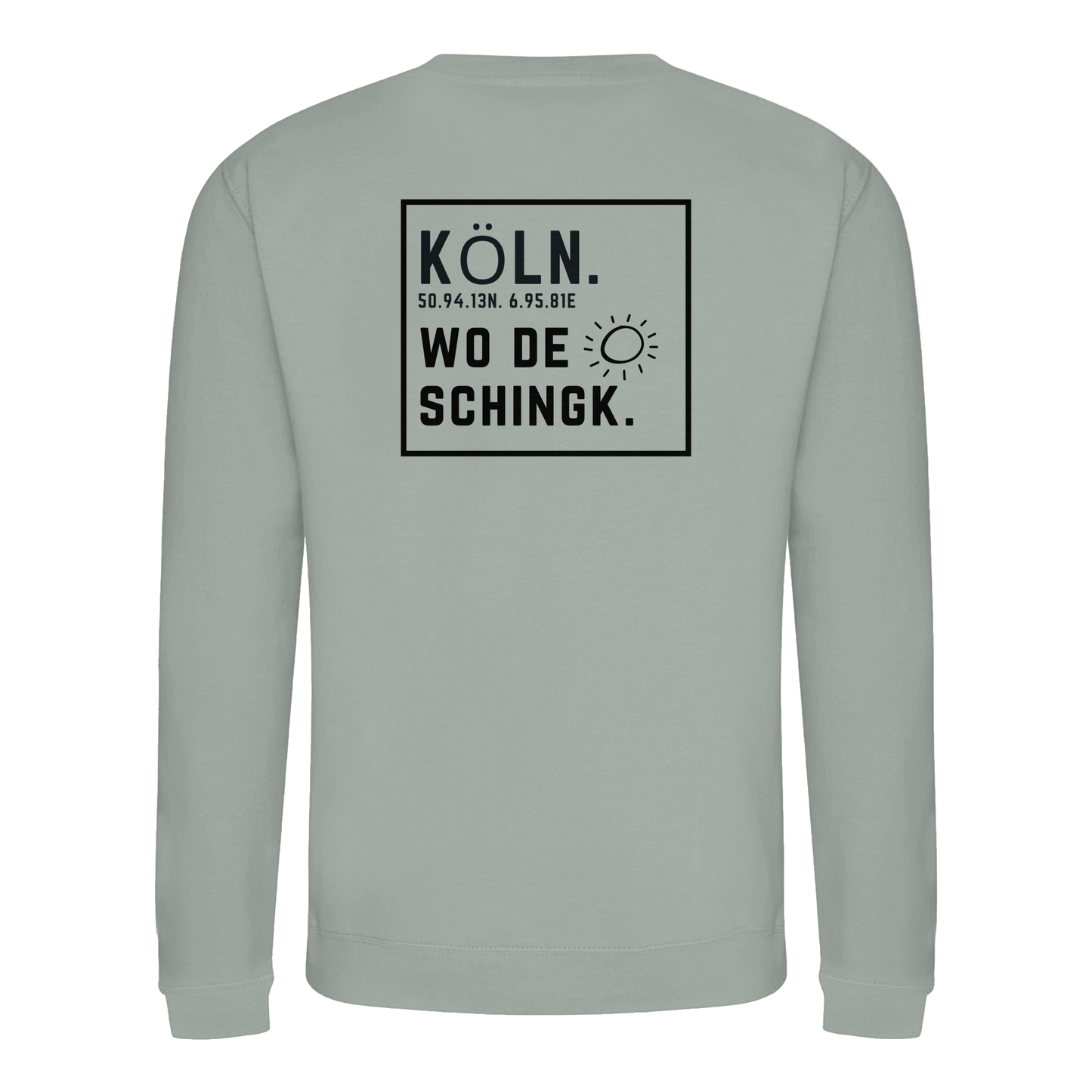 Wo de Sonn schingk - Köln Druck Rücken  - Basic Sweatshirt