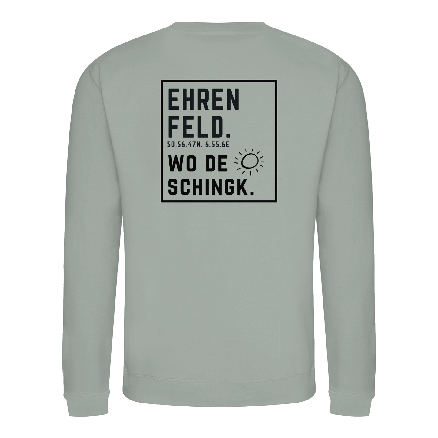 Wo de Sonn schingk - Ehrenfeld Druck Rücken - Basic Sweatshirt