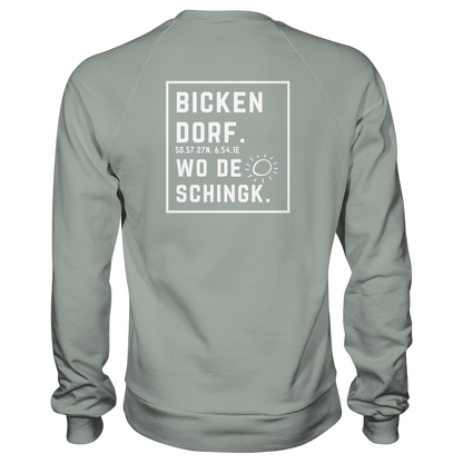 Wo de Sonn schingk - Bickendorf Druck Rücken - Basic Sweatshirt